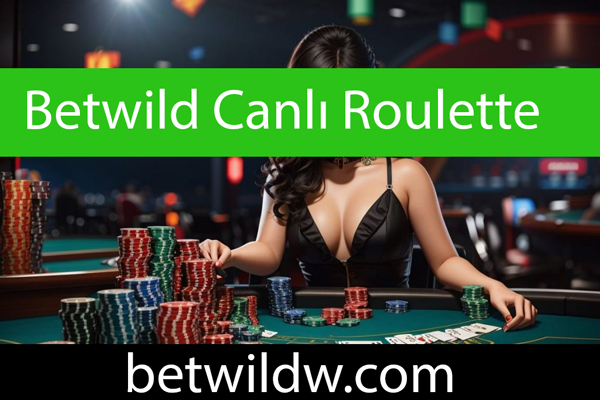 Betwild canlı roulette oyununu başarıyla takdim etmektedir.