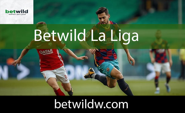 Betwild la liga resmi sponsorluğuyla eşsizliktedir.