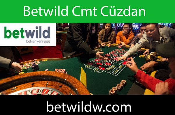 Betwild cmt cüzdan yöntemiyle pratikliğini konuşturmaktadır.